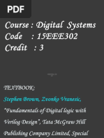 Course: Digital Systems Code: 15EEE302 Credit: 3