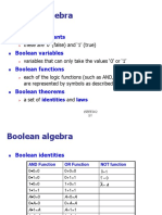 Boolean Algebra: Boolean Constants Boolean Variables Boolean Functions