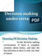 Decision Making Under Certainty