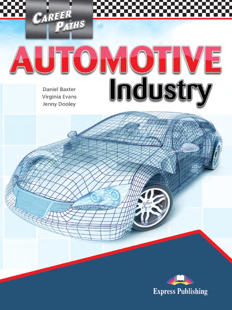 Career Paths: Automotive Industry Is A New Educational Resource For ...