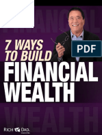 7 Ways to Build Your Financial Wealth. Robert Kiyosaki