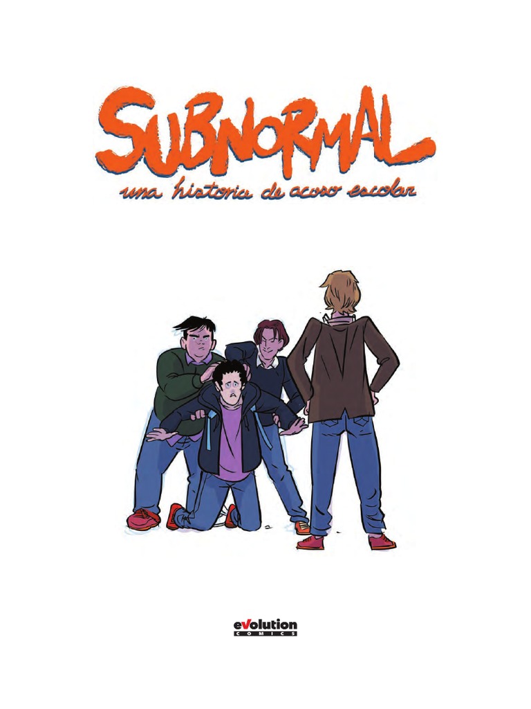 Presentación Subnormal. Una Historia de Acoso Escolar. | PDF | Cómics ...