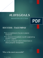 #Lifegoals Redefine Success