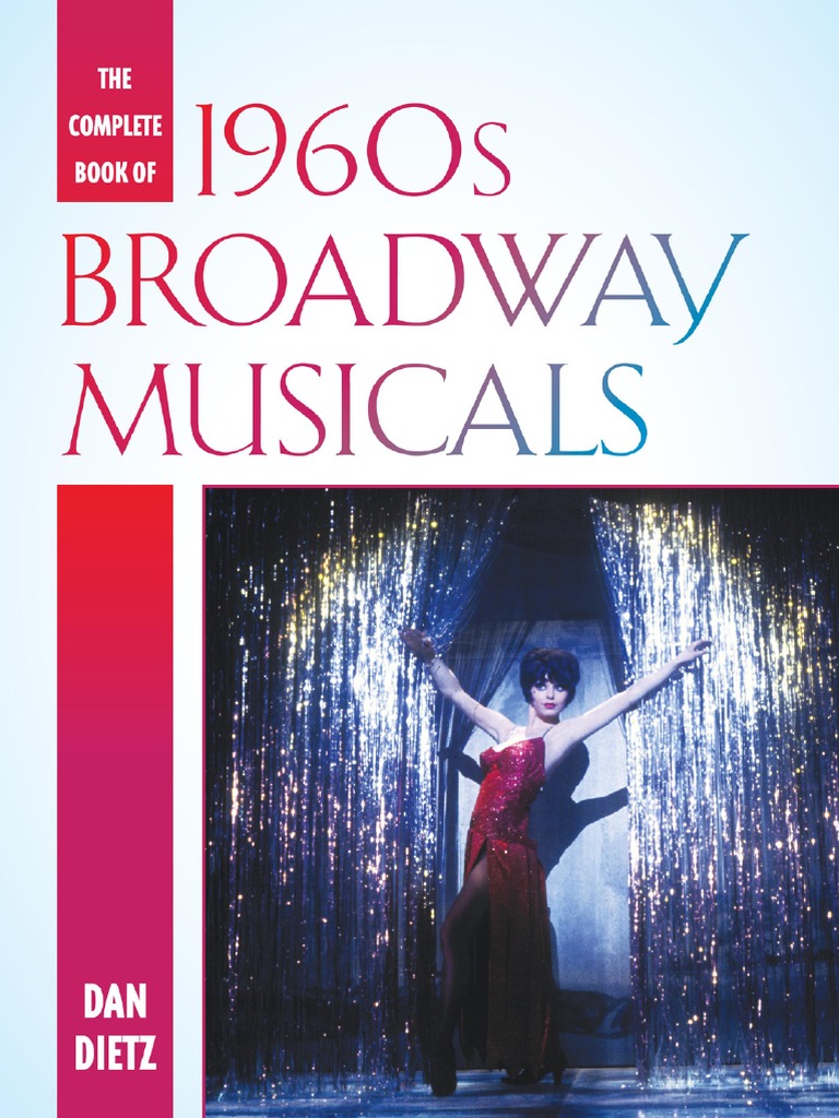 The Complete Book of 1960s Broadway Musicals (2014) PDF