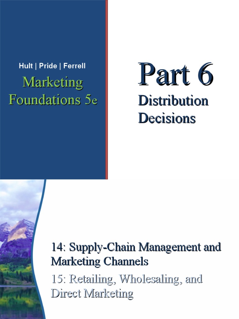 Distribution Decisions Marketing Foundations 5 PDF Supply Chain