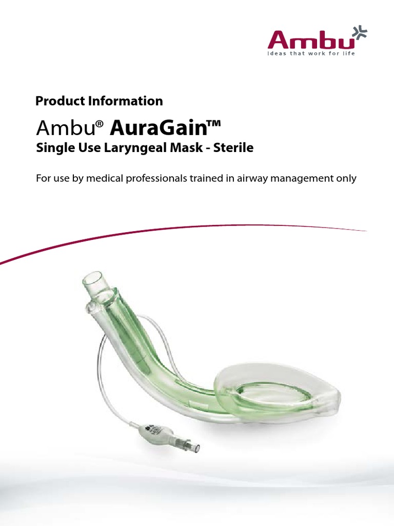 Ambu® Auragain™ Product Information Single Use Laryngeal Mask