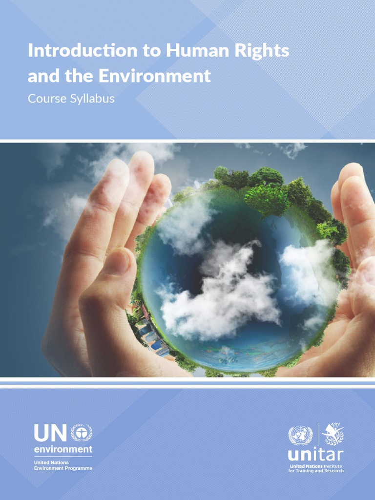 Understanding the Relationship Between Human Rights and Environmental ...