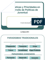 Características y Prioridades en El Desarrollo de Políticas de Juventud Dina Krauskopf