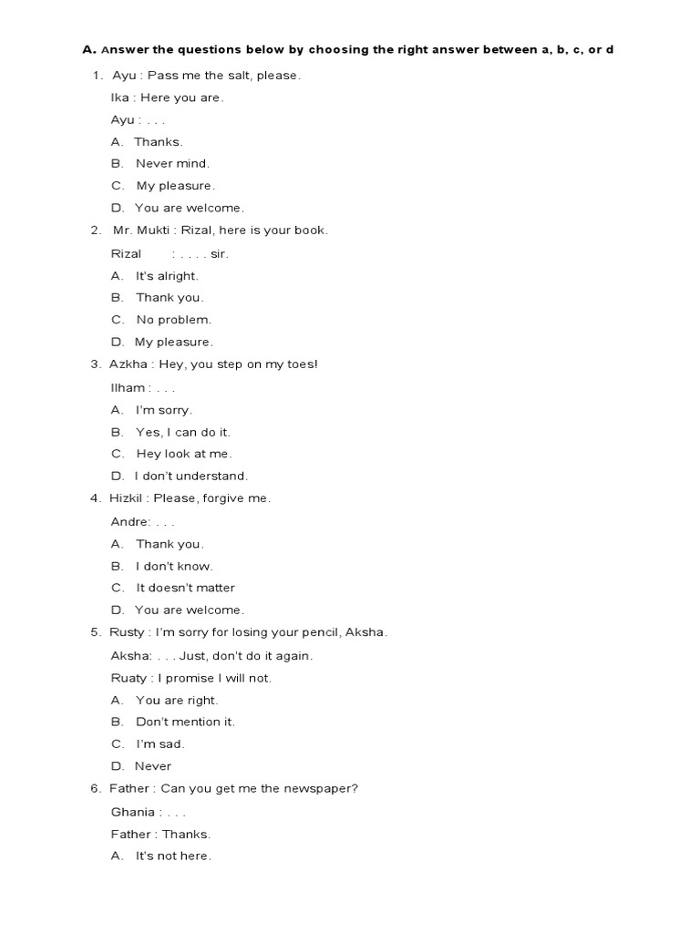 Nswer The Questions Below by Choosing The Right Answer Between A, B, C ...