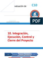 Clase 10 Integración, Ejecución, Control y Cierre del Proyecto