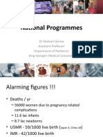 National Programmes: DR Nishant Verma Assistant Professor Department of Pediatrics King George's Medical University