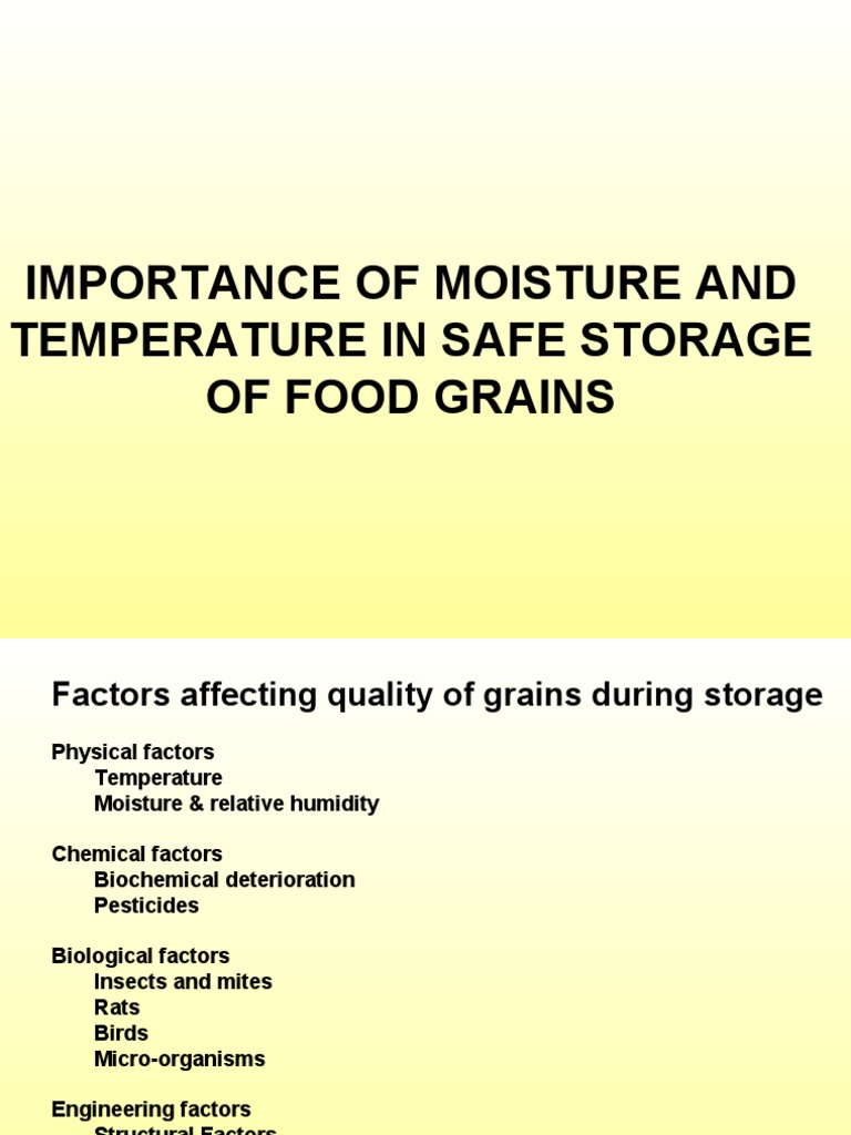 Importance of Moisture and Temperature in Safe Storage of Food Grains