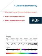 # What Do You Mean by Ultraviolet-Visible Spectroscopy ?