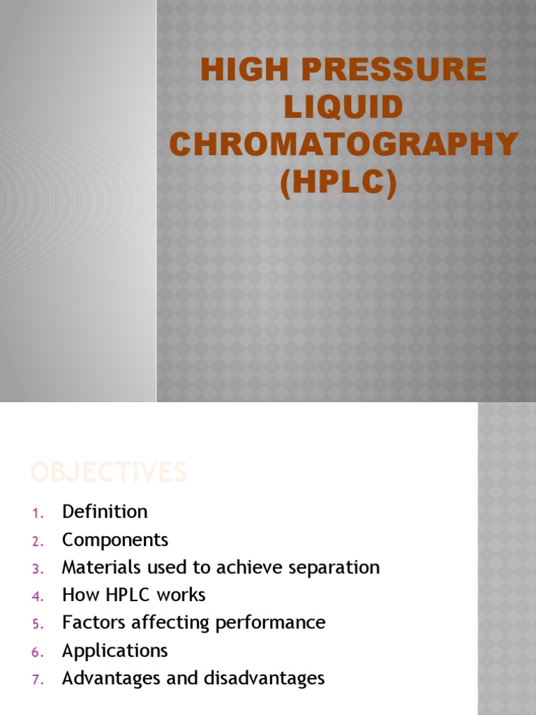 Overview of High Pressure Liquid Chromatography | PDF | High ...