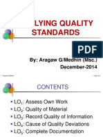 Applying Quality Standards: By: Aragaw G/Medhin (MSC.) December-2014