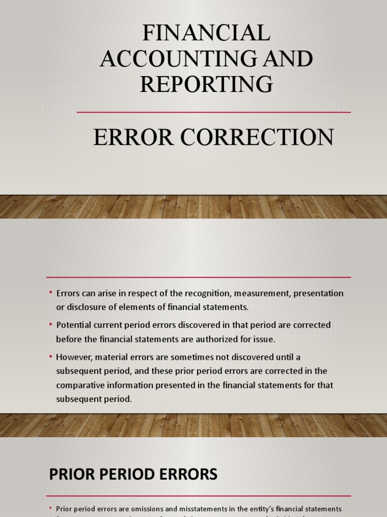 Correcting Prior Period Errors Treatment and Effects of Balance Sheet