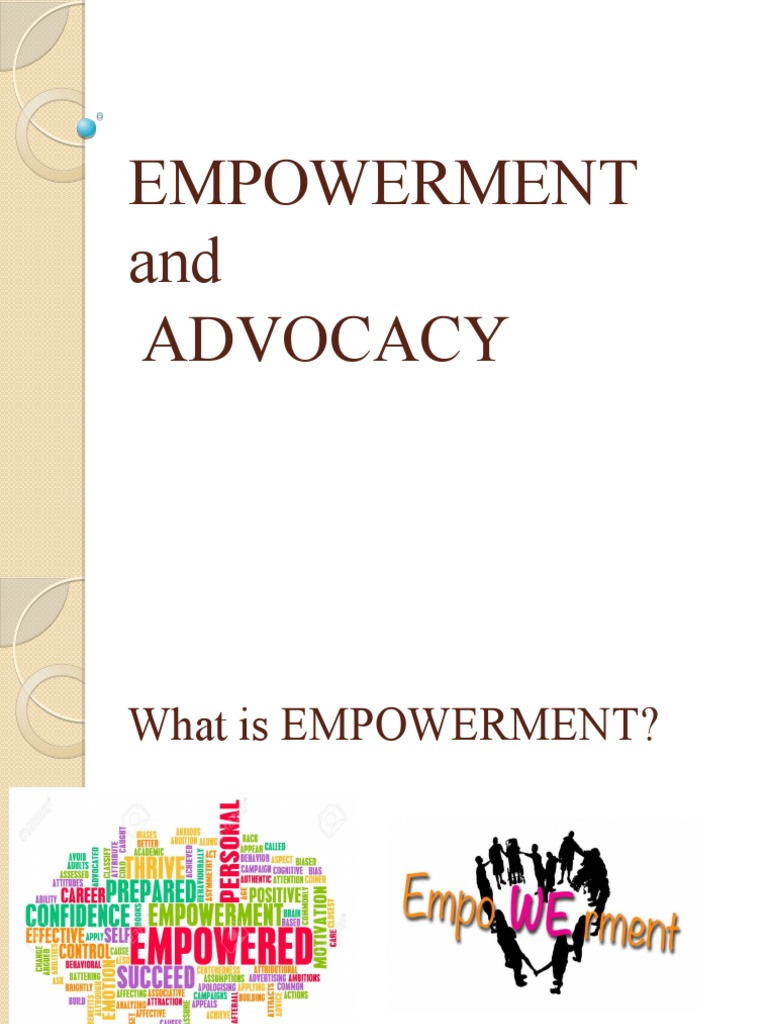 EMPOWERMENT and ADVOCACY | PDF | Empowerment | Community