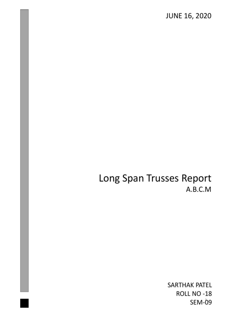 Long Span Truss Design Overview | PDF | Truss | Building Engineering