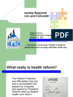 Some Assembly Required Health Reform and Colorado