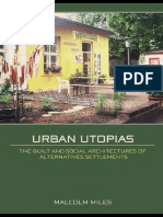 Urban Utopias - The Built and Social Architectures of Alternative Settlements PDF