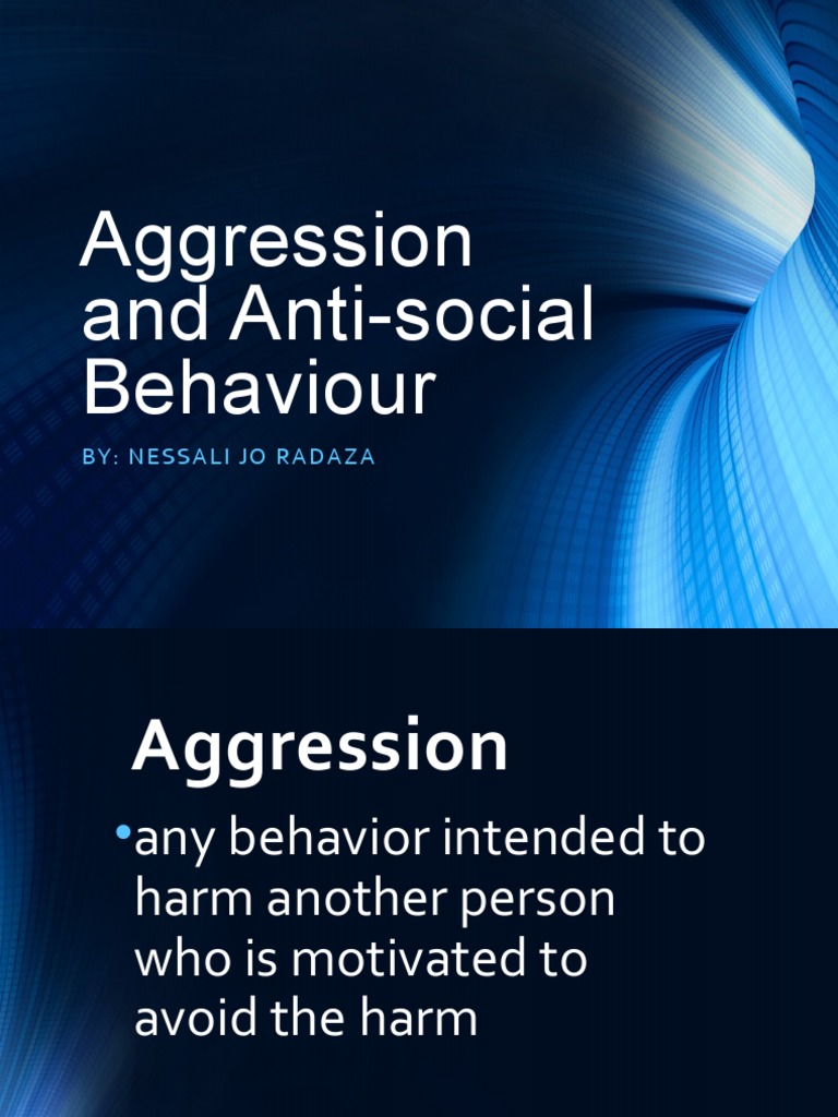 Aggression and Anti-Social Behaviour | PDF