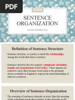 Sentence Organization: Prepared By: Hans Matthew Antiojo