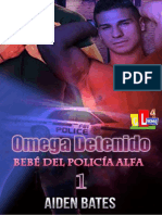 Aiden Bates - Bebé Del Policía Alfa 1 - Omega Detenido