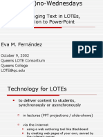 Issues in Managing Text in Lotes, & An Introduction To Powerpoint