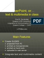 Powerpoint, or : Text & Multimedia in Class