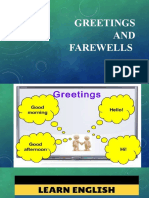 GreetinGs and FAREWELLS