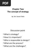 Chapter Two The Concept of Strategy: By: Mr. Daniel Tekle