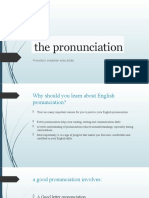 The Pronunciation: Presented: Sebastian Arias Alzate
