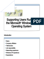 Course 2261C: Supporting Users Running The Microsoft Windows XP Operating System