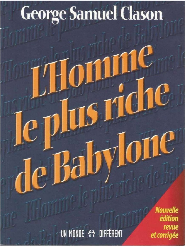 L homme Le Plus Riche De Babylone Pdf Gratuit Livre 2 Homme Plus Riche Babylon-1 | PDF | Babylone | Babylone  (civilisation)
