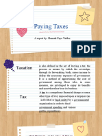 Paying Taxes: A Report By: Hannah Faye Valdez