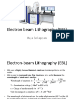 Electron Beam Lithography (EBL) : Raja Sellappan