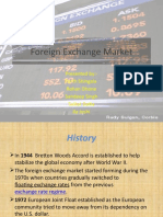 Foreign Exchange Market: Presented By:-Parth Shingala Rohan Dhone Sandeep Singh Saikat Datta Ila Joshi