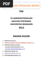 Teknologi Produksi Benih: Ps Agroekoteknologi Fakultas Pertanian Universitas Brawijaya