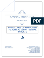 Decision Modelling: Optimal Use of Manpower To Achieve Departmental Targets
