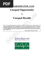 Unequal Opportunity Unequal Results: Embargoed Until 11am