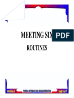 MEETING SIX ROUTINES