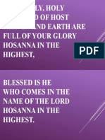 Holy, Holy, Holy Lord God of Host Heaven and Earth Are Full of Your Glory Hosanna in The Highest