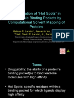 Identification of "Hot Spots" in Druggable Binding Pockets by Computational Solvent Mapping of Proteins