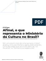 Afinal, o Que Representa o Ministério Da Cultura No Brasil