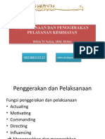 Pelaksanaan Dan Penggerakan Pelayanan Kesehatan