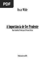 Oscar Wilde - A Importância de Ser Prudente