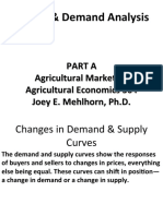 Supply & Demand Analysis: Part A Agricultural Marketing Agricultural Economics 364 Joey E. Mehlhorn, PH.D