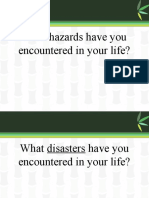What Hazards Have You Encountered in Your Life?