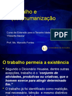 Trabalho e (Des) Humanização