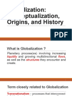 Globalization Concept, Origins and History1